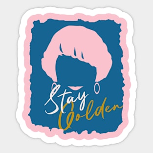 stay golden Sticker